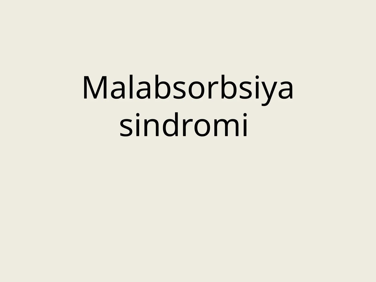 Malabsorbsiyasindromi