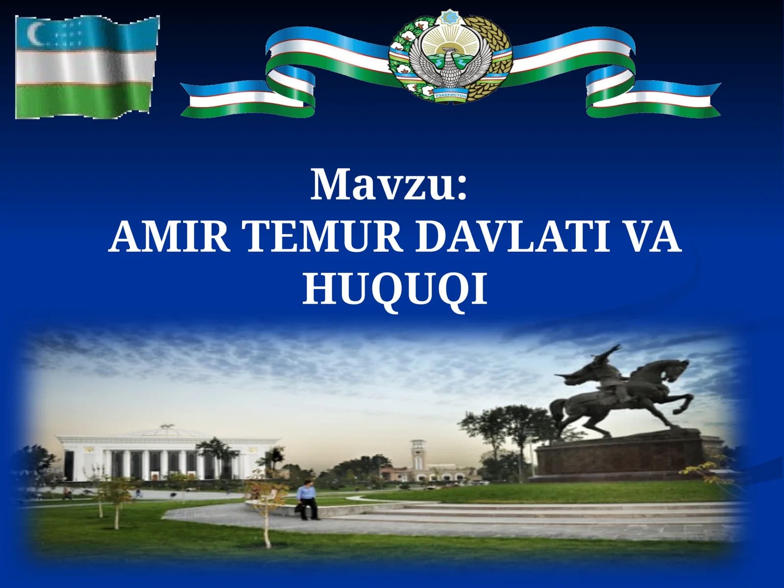AMIR TEMUR DAVLATI VA HUQUQI