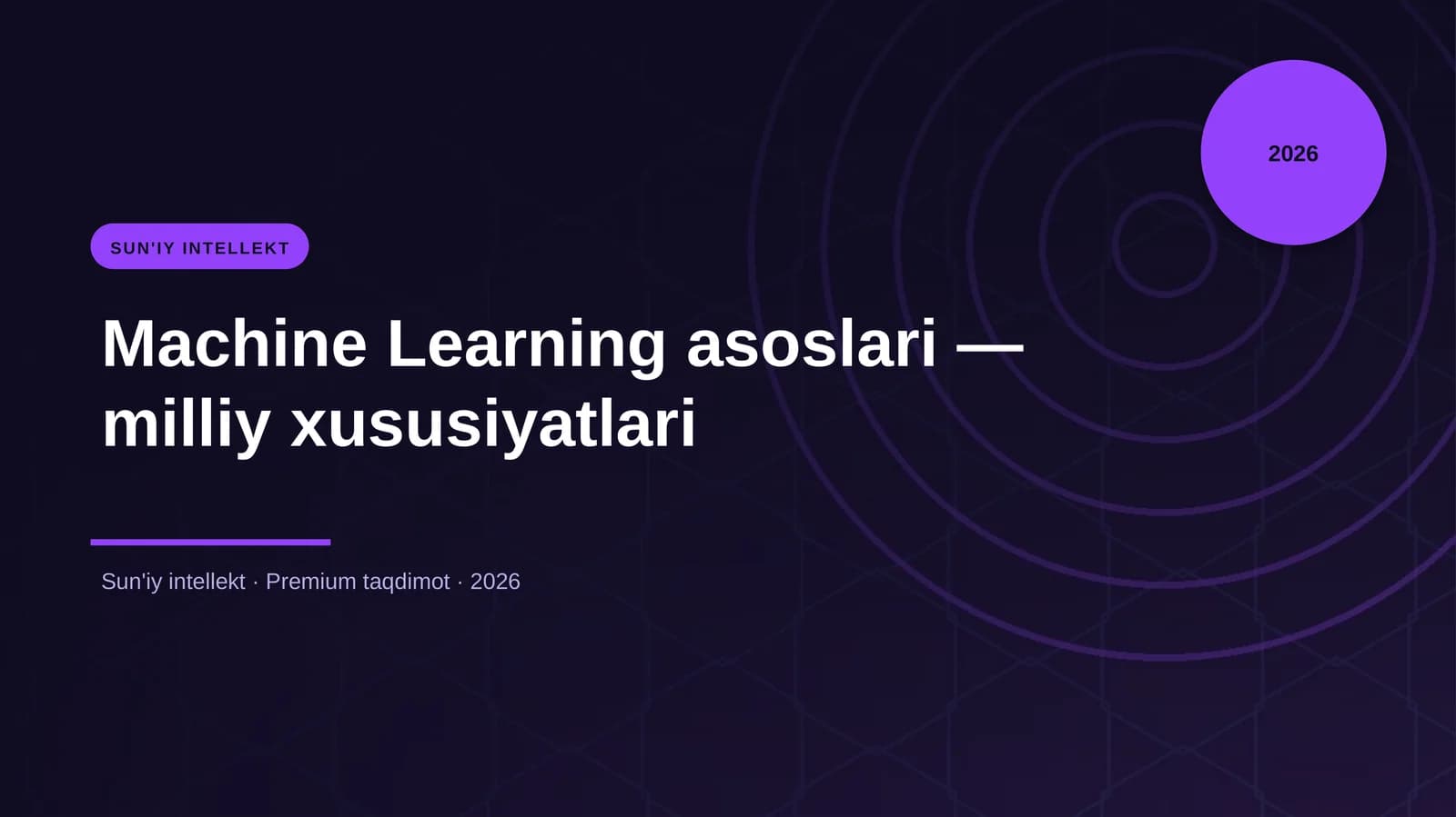 Machine Learning asoslari — milliy xususiyatlari
