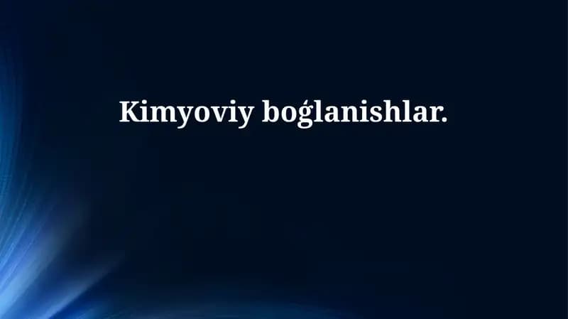 Kimyoviy bog'lanishlar