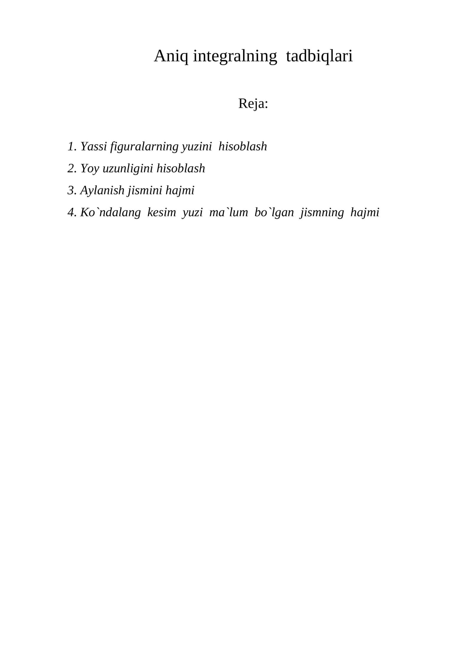 Aniq integralning tadbiqlari