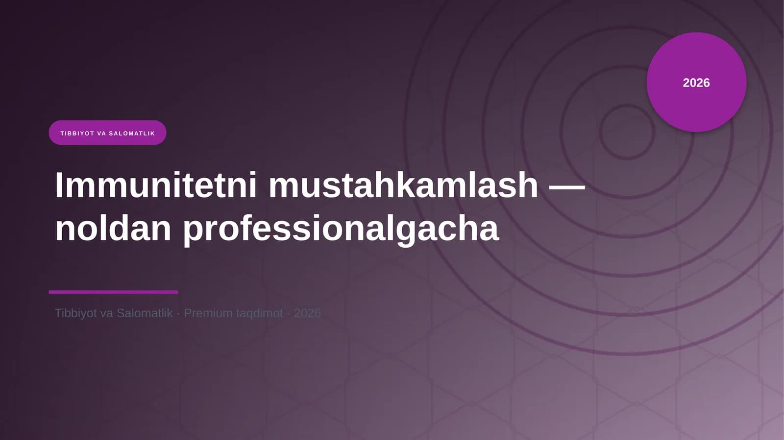 Immunitetni mustahkamlash — noldan professionalgacha