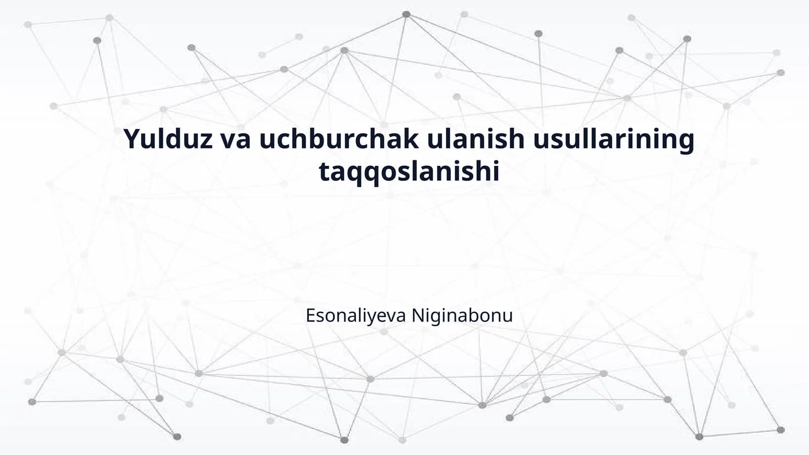 Yulduz va uchburchak ulanish usullarining taqqoslanishi