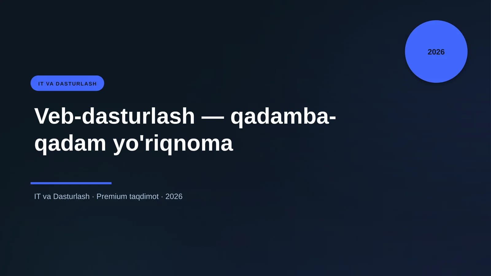 Veb-dasturlash — qadamba-qadam yo'riqnoma