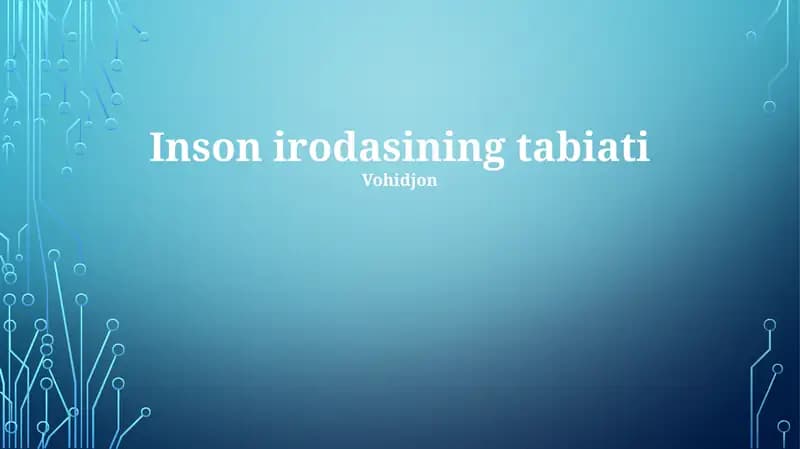 Inson irodasining tabiati