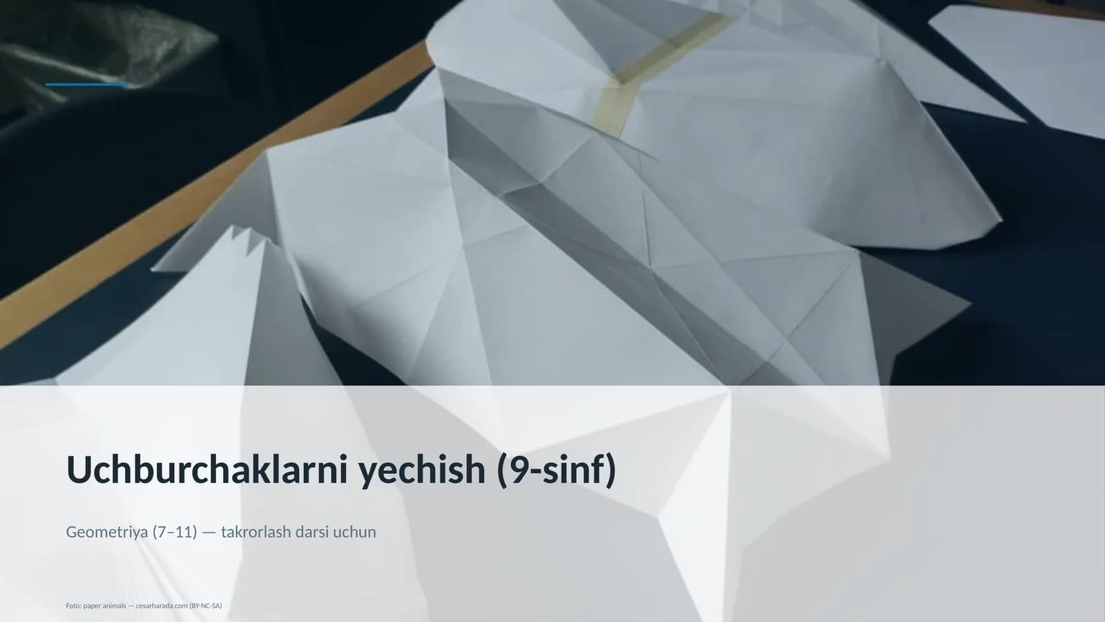 Uchburchaklarni yechish (9-sinf)