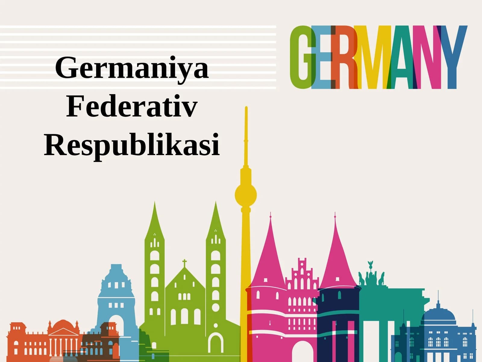 Germaniya Federativ Respublikasi. 9-sinf geografiya fanidan dars ishlanma