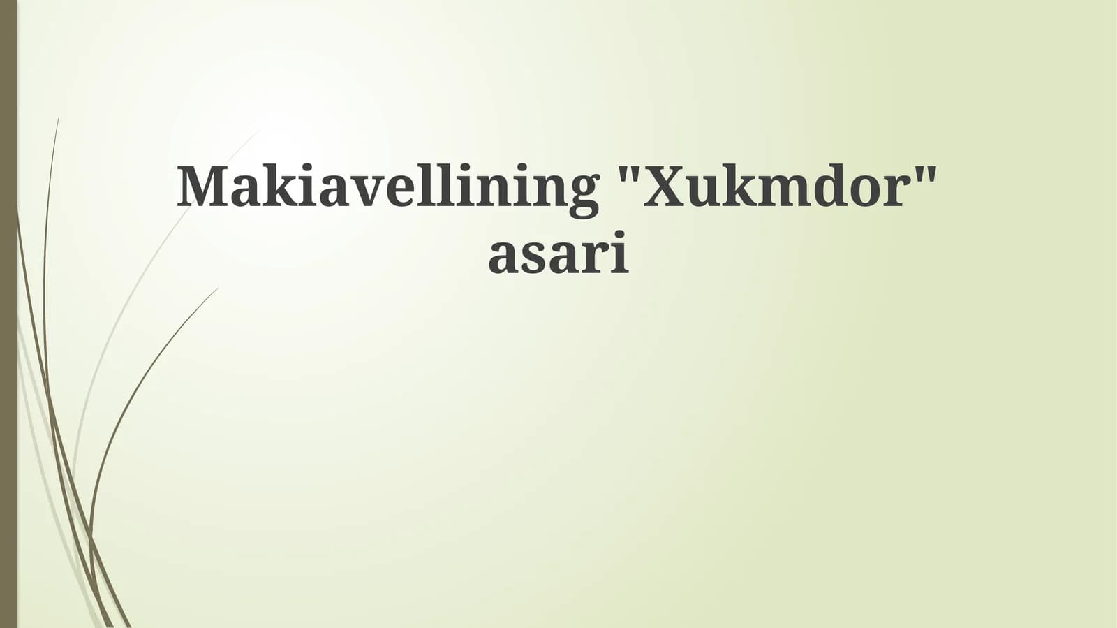 Makiavellining"Xukmdor"asari