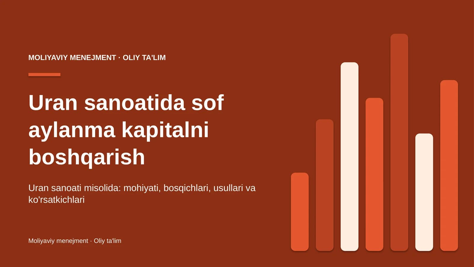 Uran sanoatida sof aylanma kapitalni boshqarish