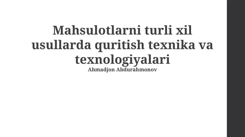 Quritish usullari va texnologiyalari