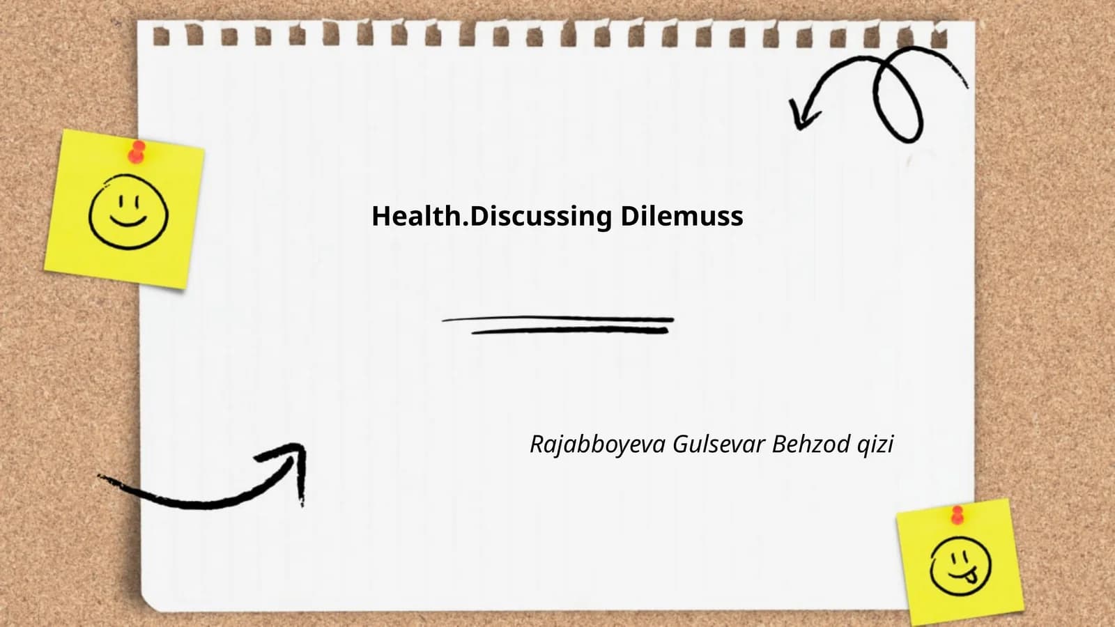 Health.Discussing Dilemuss