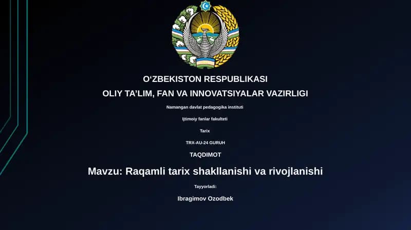 Raqamli tarix shakllanishi va rivojlanishi