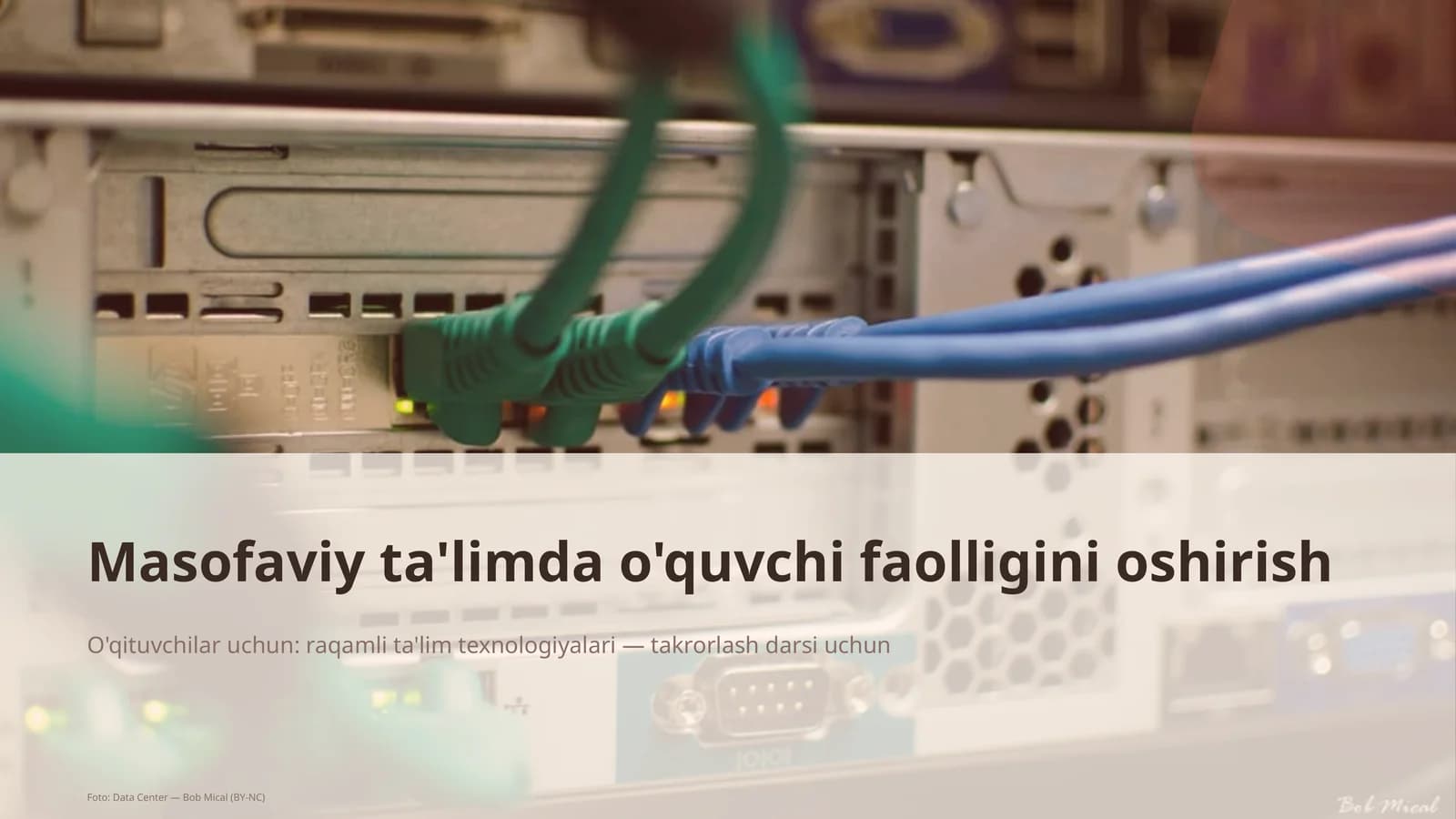 Masofaviy ta'limda o'quvchi faolligini oshirish