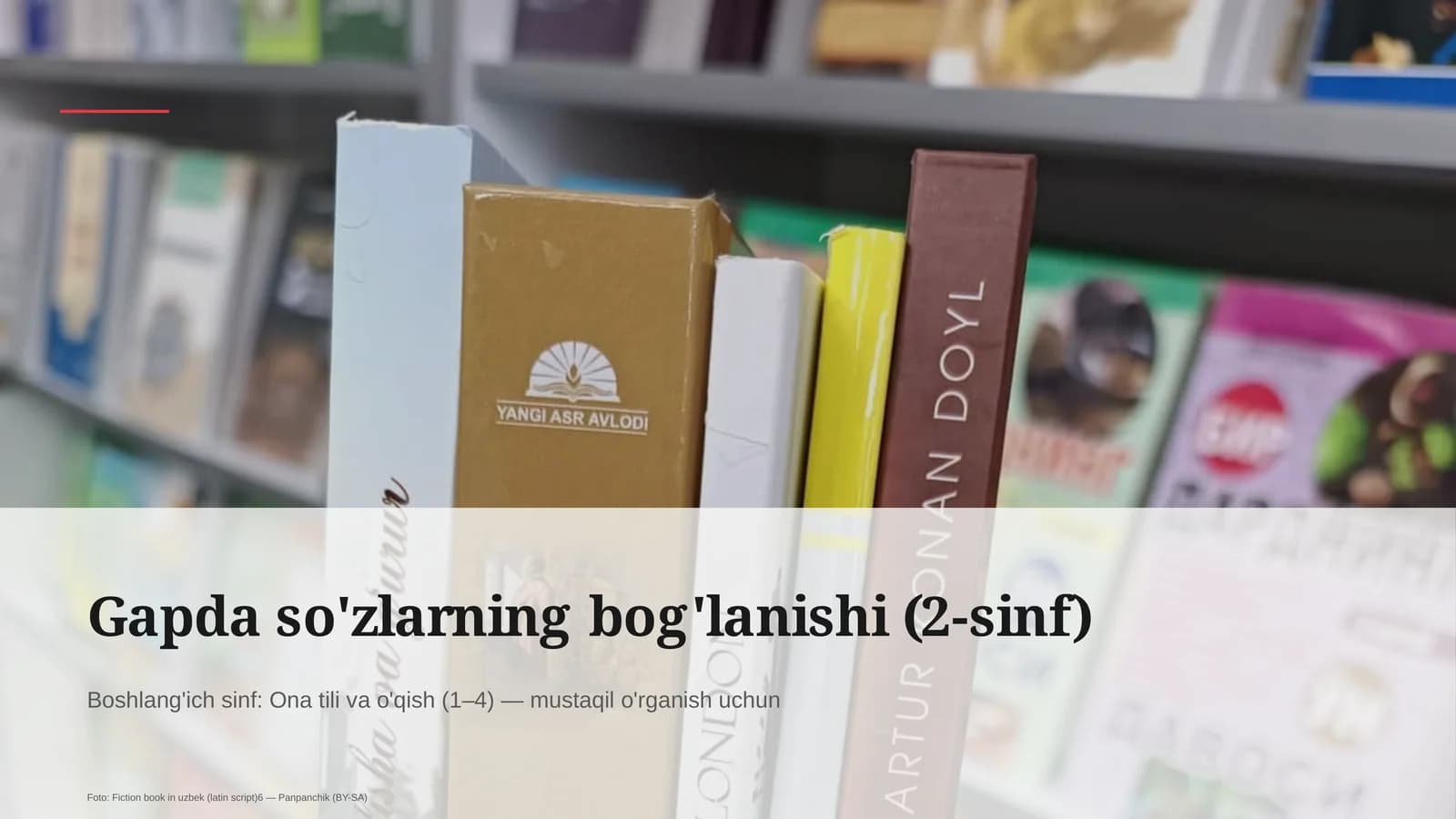Gapda so'zlarning bog'lanishi (2-sinf)