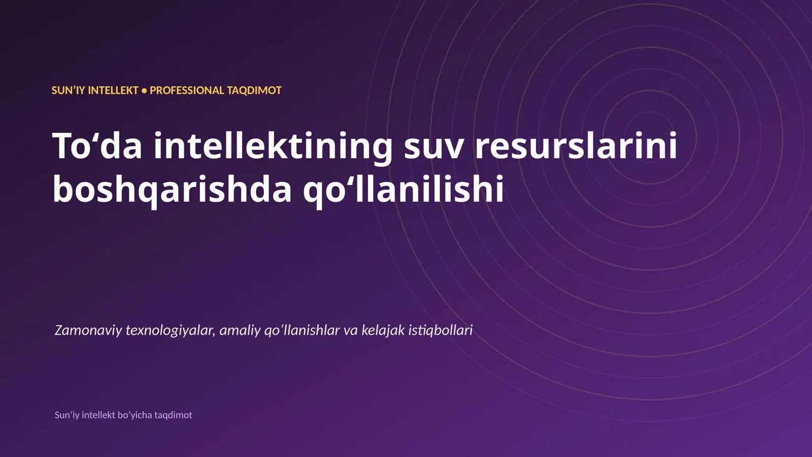 SUNʼIY INTELLEKT • PROFESSIONAL TAQDIMOT