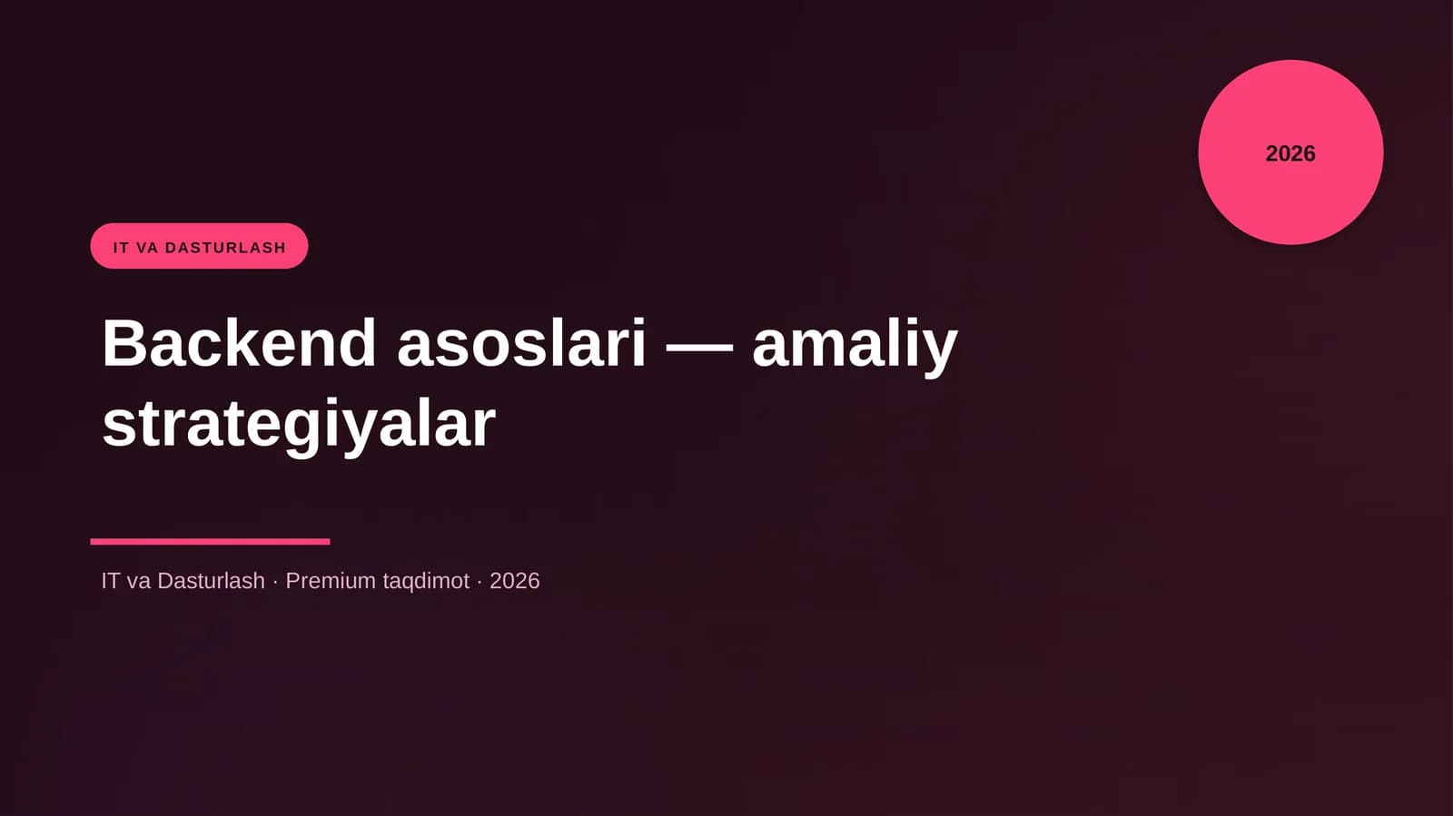 Backend asoslari — amaliy strategiyalar