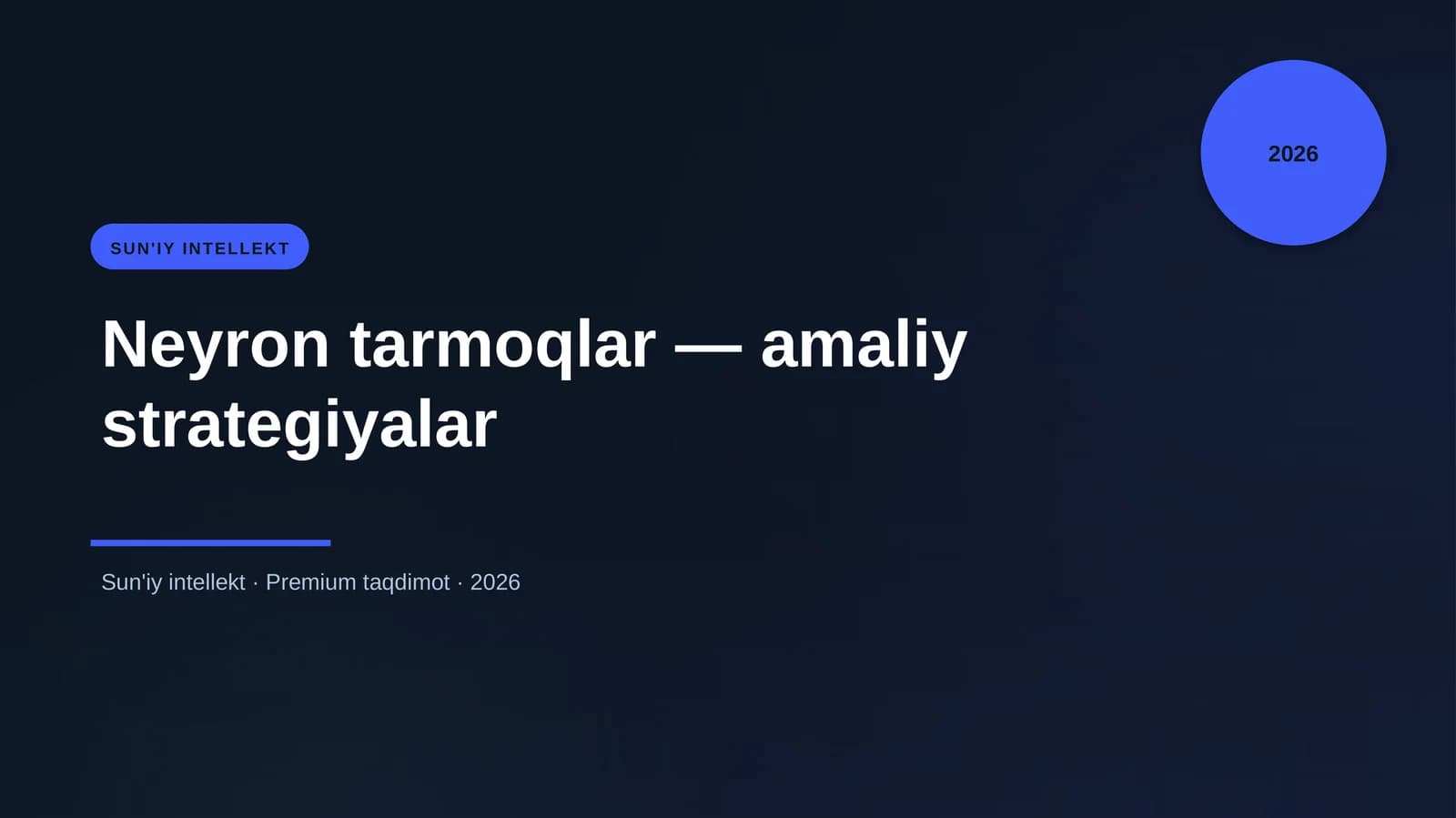 Neyron tarmoqlar — amaliy strategiyalar