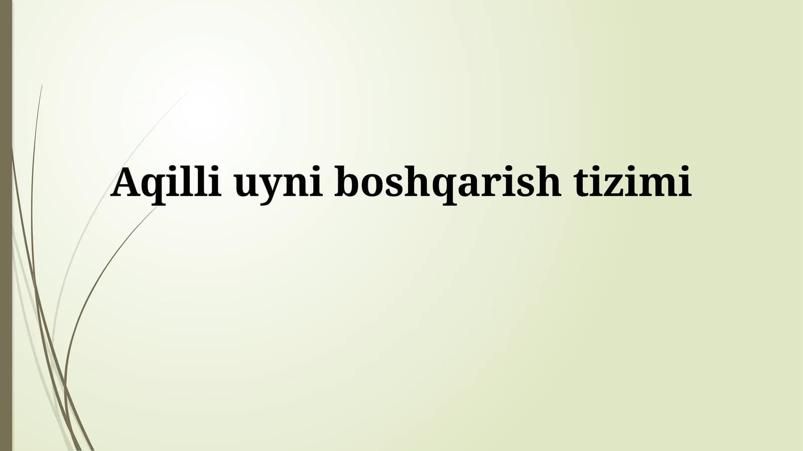 Aqilli uyniboshqarishtizimi