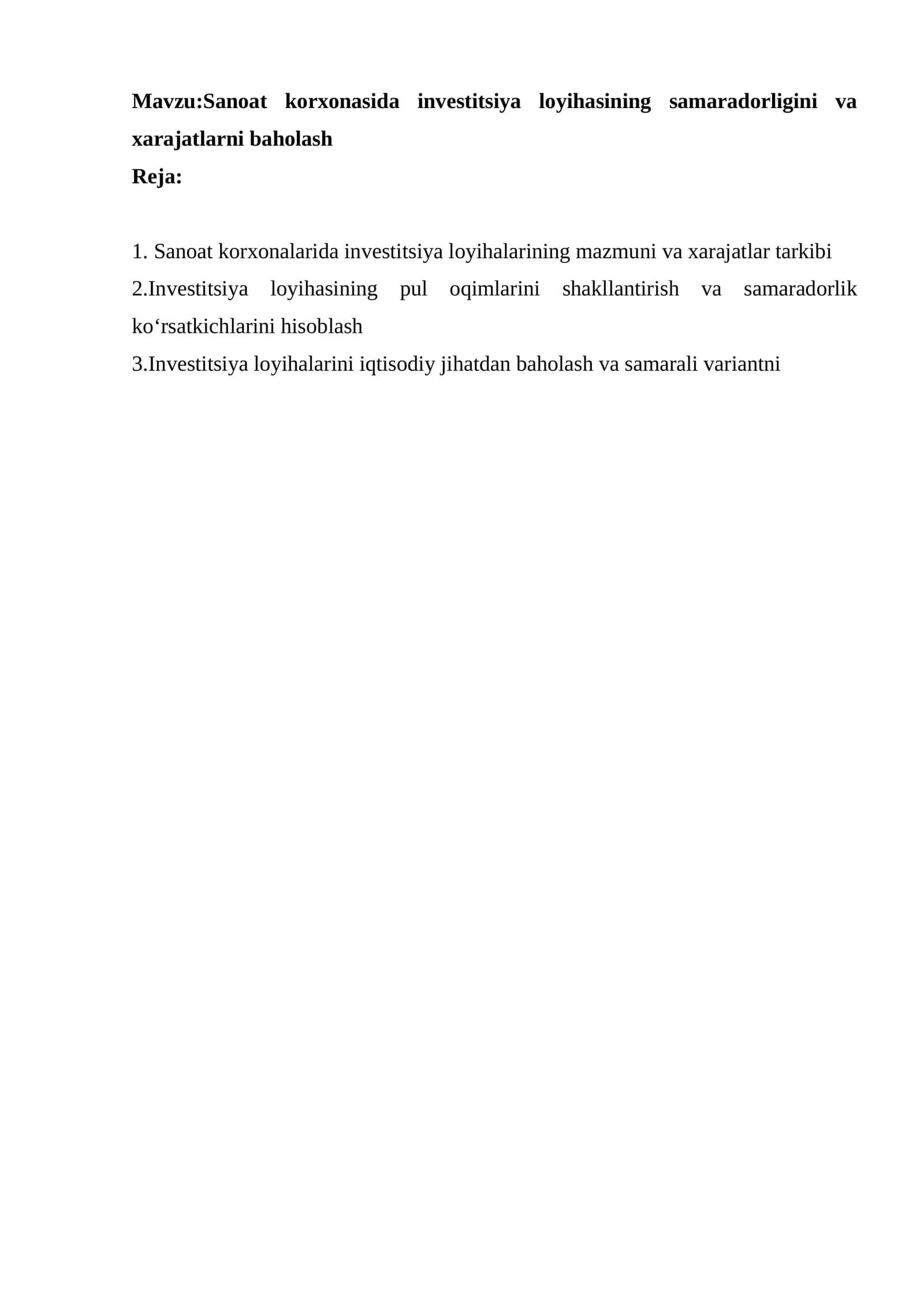 mustaqil ish Sanoat korxonasida investitsiya loyihasining samaradorligini va xarajatlarni baholash