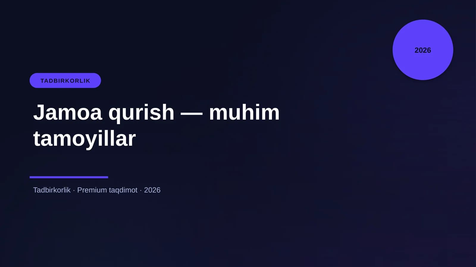 Jamoa qurish — muhim tamoyillar