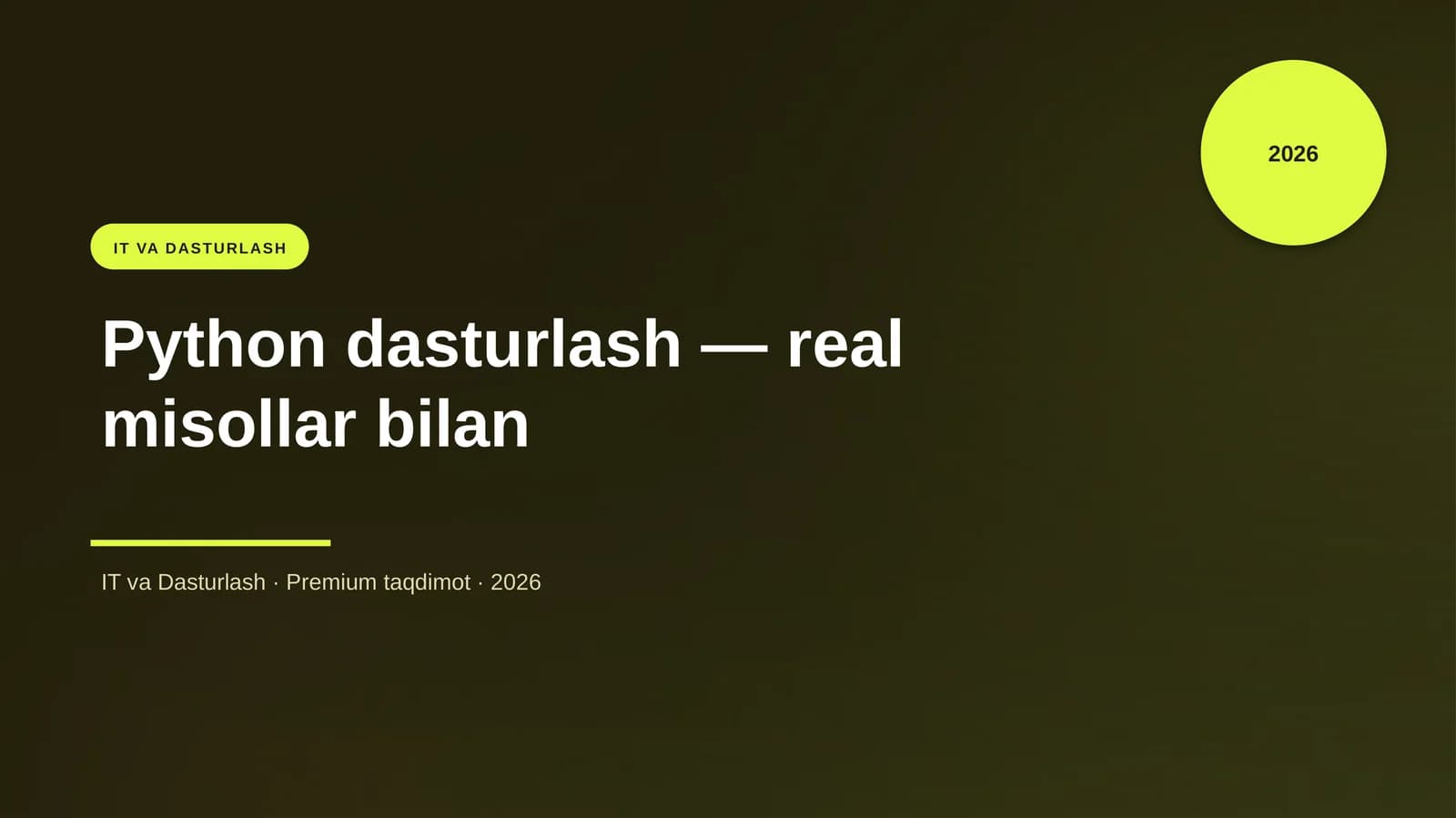 Python dasturlash — real misollar bilan