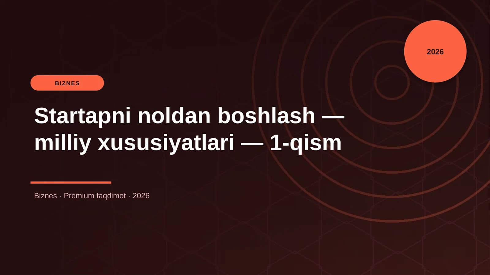 Startapni noldan boshlash — milliy xususiyatlari — 1-qism