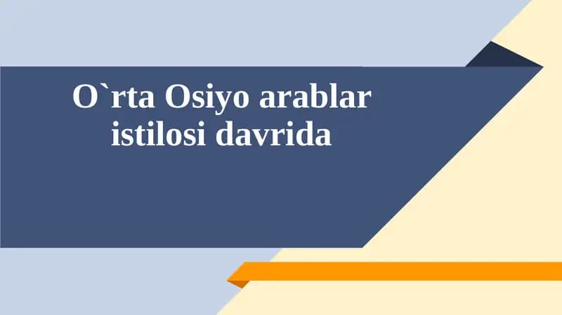 O`rta Osiyo arablar istilosi davrida