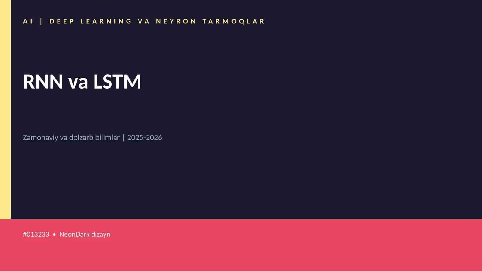 AI | DEEP LEARNING VA NEYRON TARMOQLAR