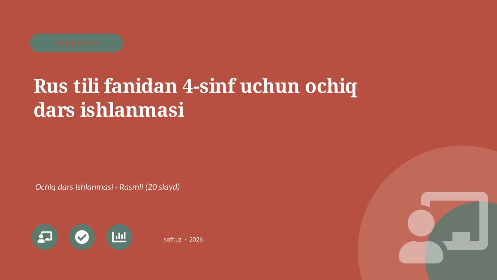 Rus tili fanidan 4-sinf uchun ochiq dars ishlanmasi