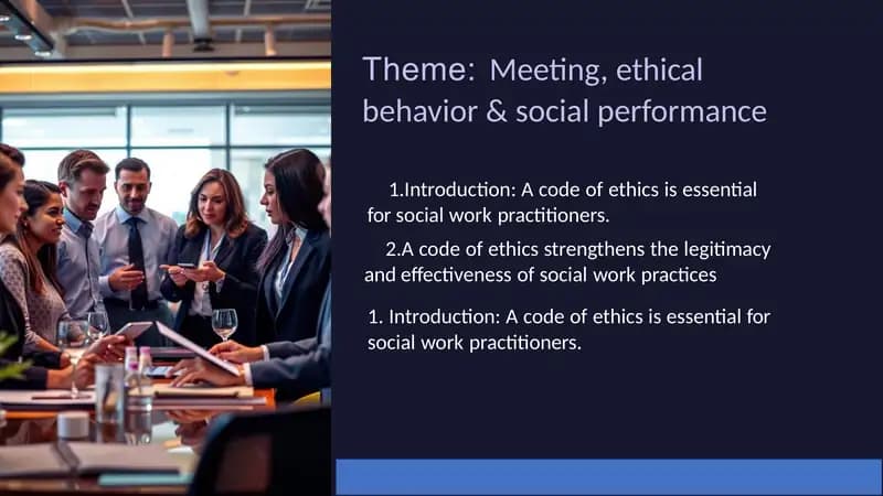 Meeting, ethical behavior & social performance