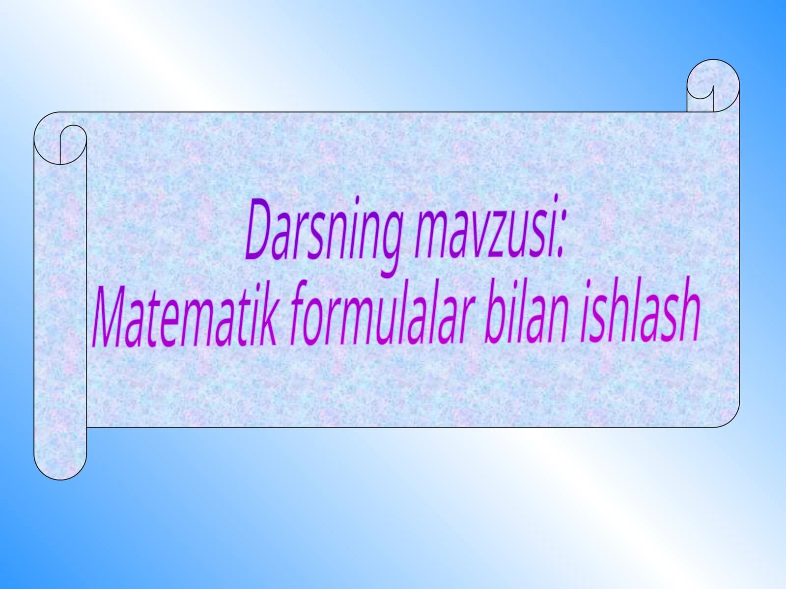 Matematik   formulalar  bilan  ishlash