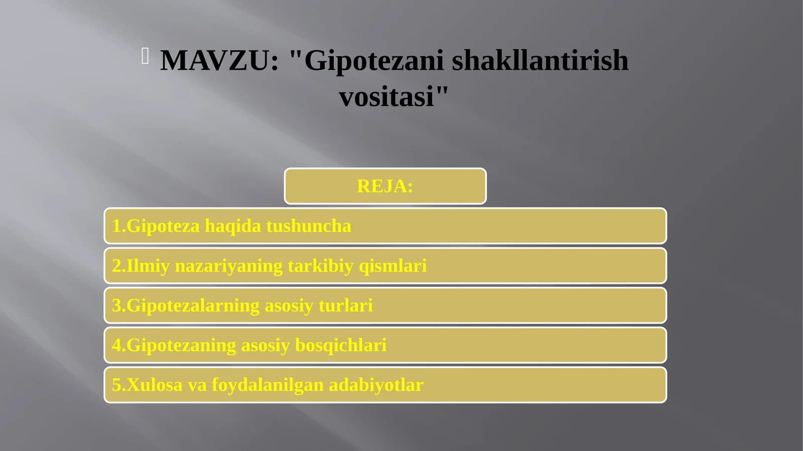 "Gipotezani shakllantirish vositasi"