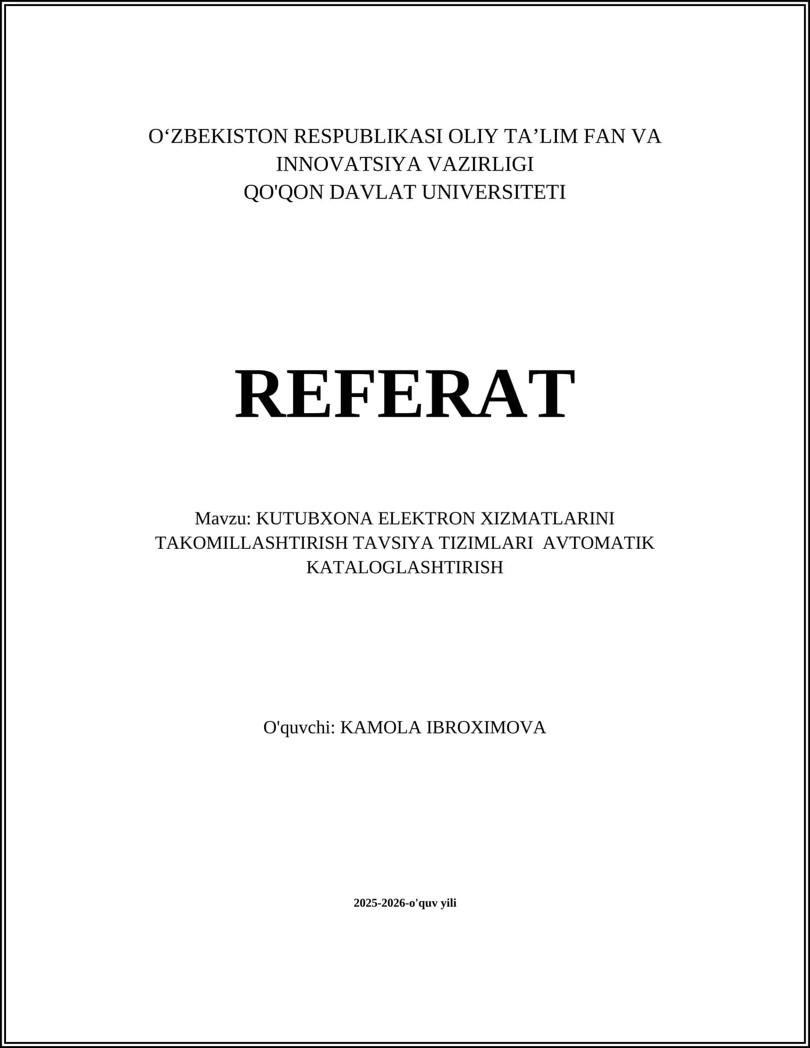 KUTUBXONA ELEKTRON XIZMATLARINI TAKOMILLASHTIRISH TAVSIYA TIZIMLARI AVTOMATIK KATALOGLASHTIRISH