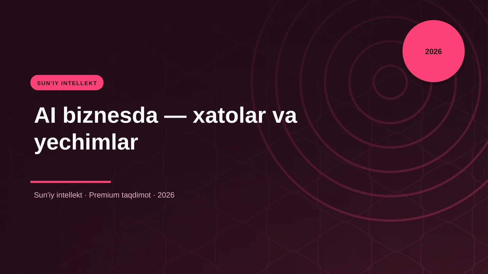 AI biznesda — xatolar va yechimlar