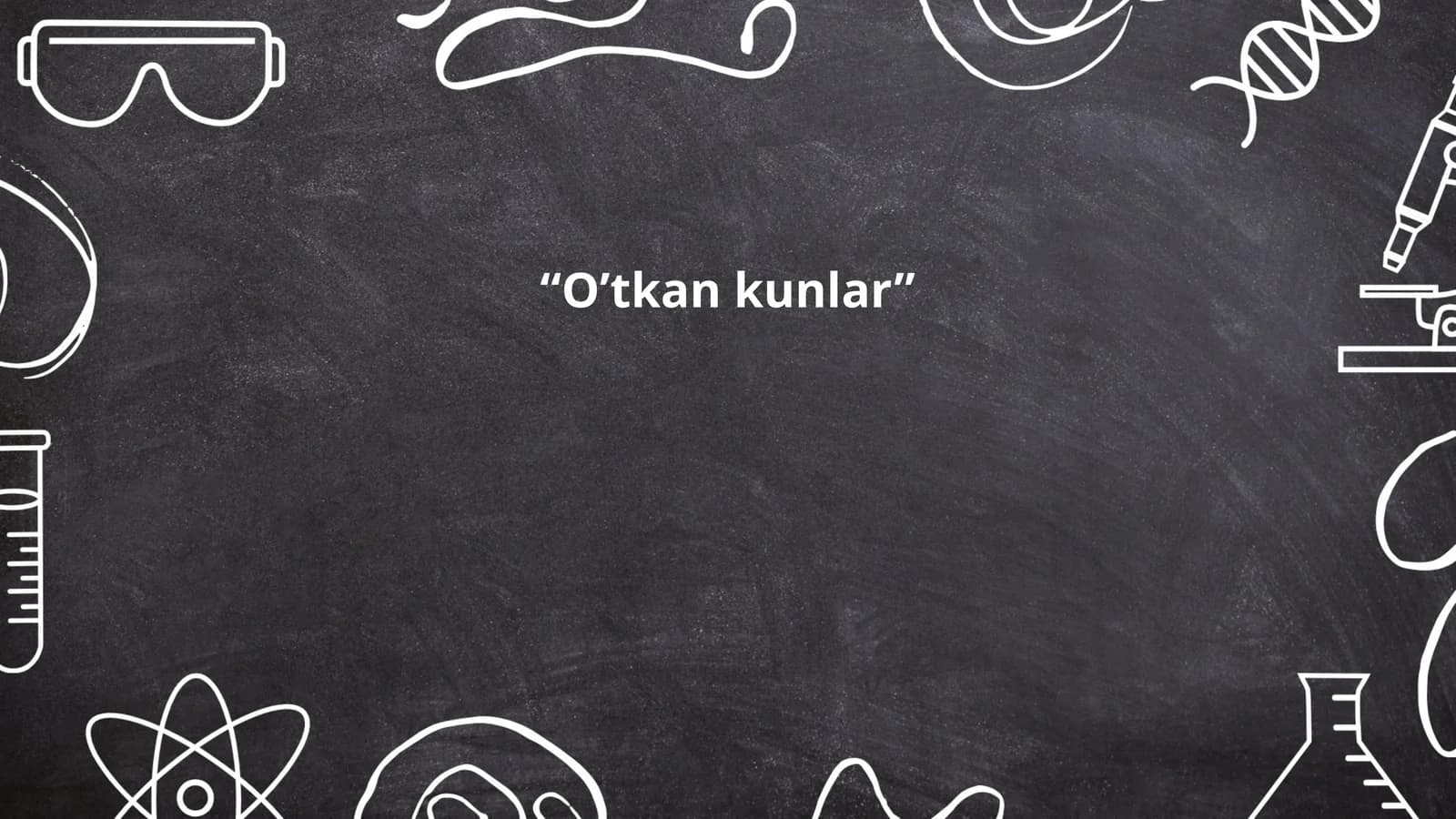 O’tkan kunlar