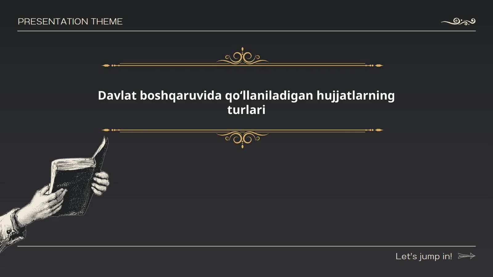 Davlat boshqaruvida qoʻllaniladigan hujjatlarning turlari