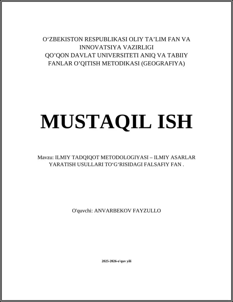 ILMIY TADQIQOT METODOLOGIYASI – ILMIY ASARLAR YARATISH USULLARI TO‘G‘RISIDAGI FALSAFIY FAN