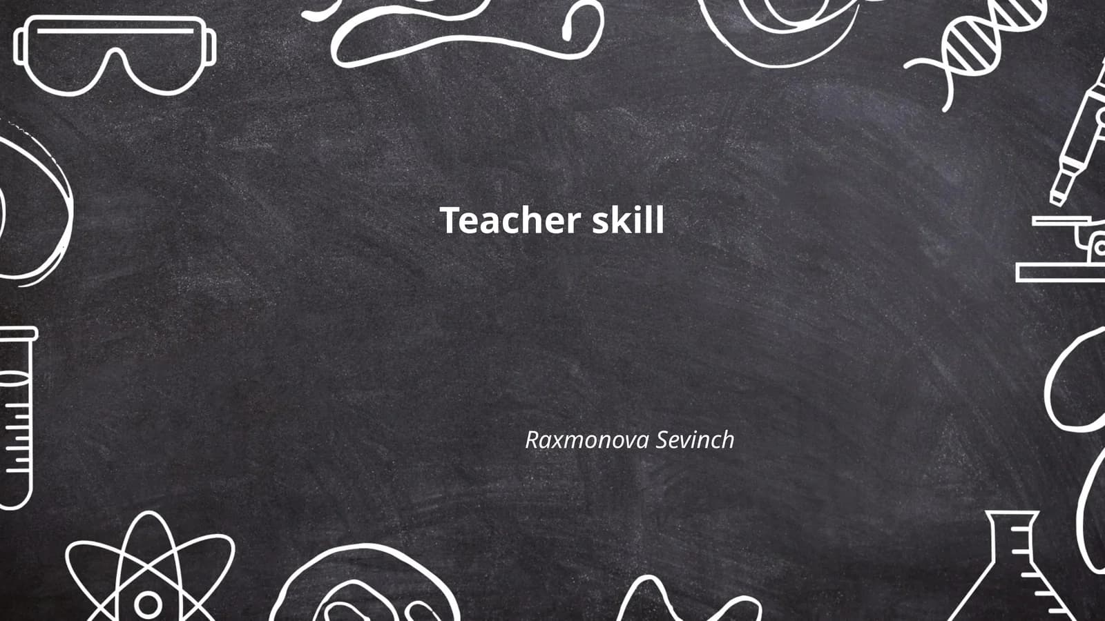 Teacher skill