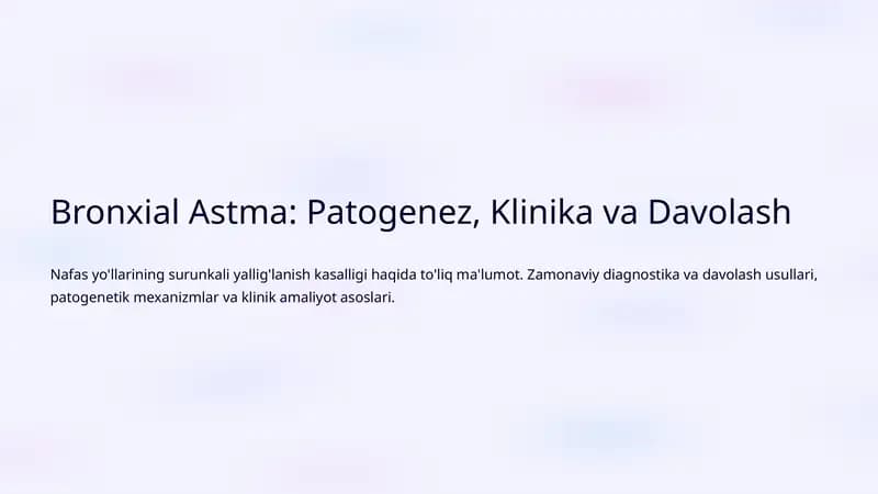 Bronxial Astma: Patogenez, Klinika va Davolash