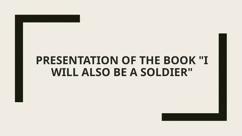 I Will Also Be a Soldier