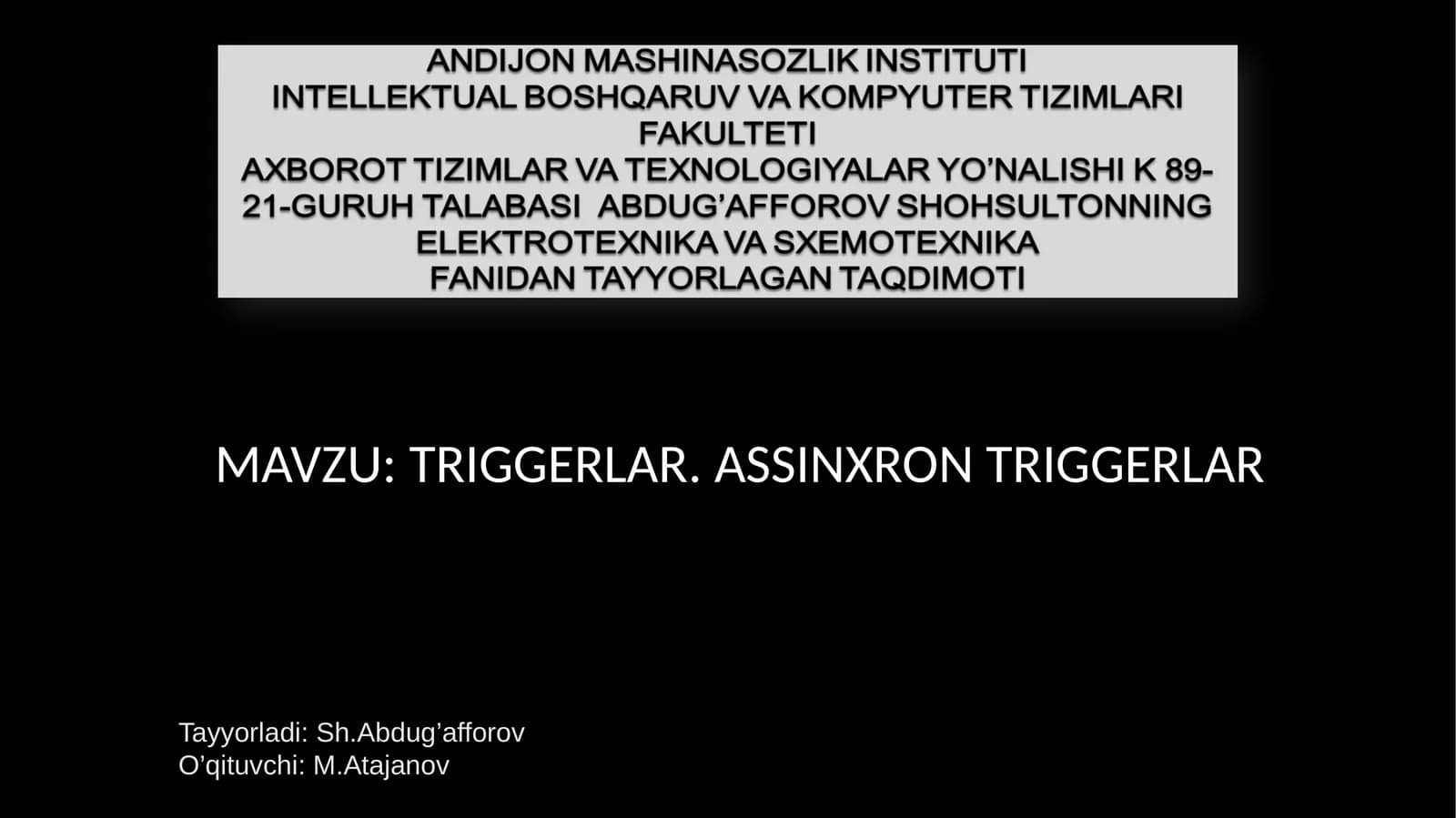 TRIGGERLAR. ASSINXRON TRIGGERLAR