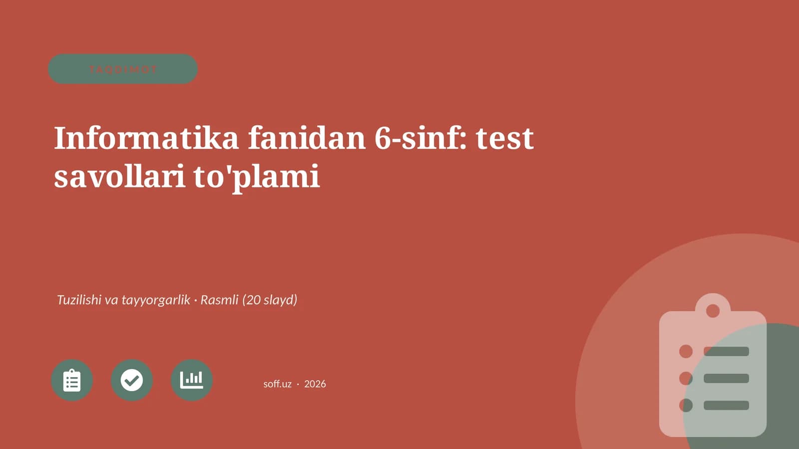 Informatika fanidan 6-sinf: test savollari to'plami