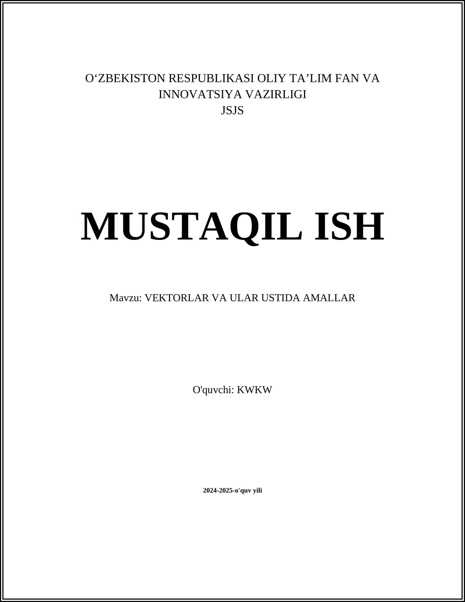 VEKTORLAR VA ULAR USTIDA AMALLAR