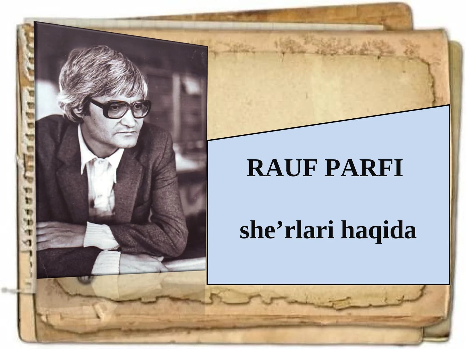 Rauf Parfi she’rlari haqida