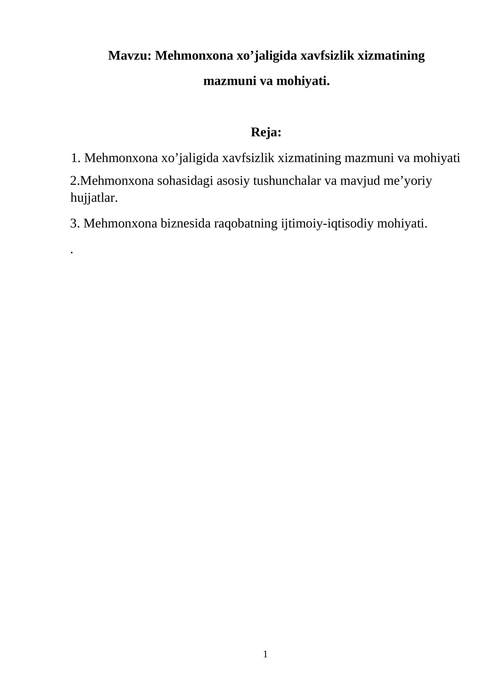 Mehmonxona xo’jaligida xavfsizlik xizmatining mazmuni va mohiyati