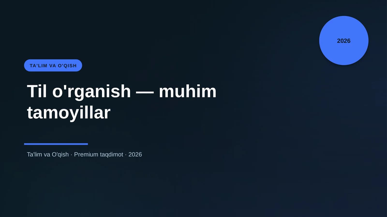 Til o'rganish — muhim tamoyillar