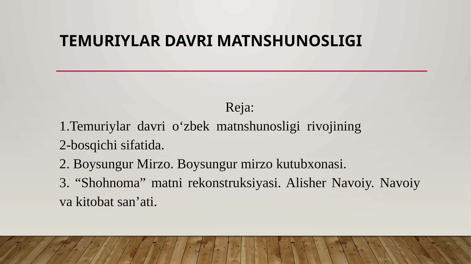 TEMURIYLAR DAVRI MATNSHUNOSLIGI