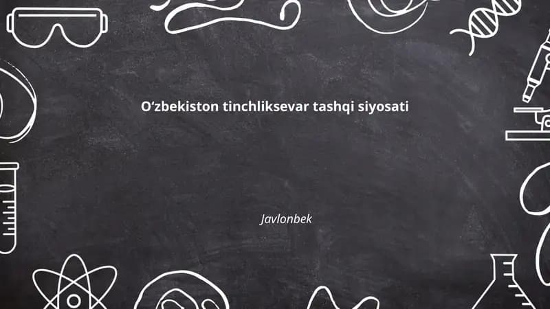 Oʻzbekiston tinchliksevar tashqi siyosati