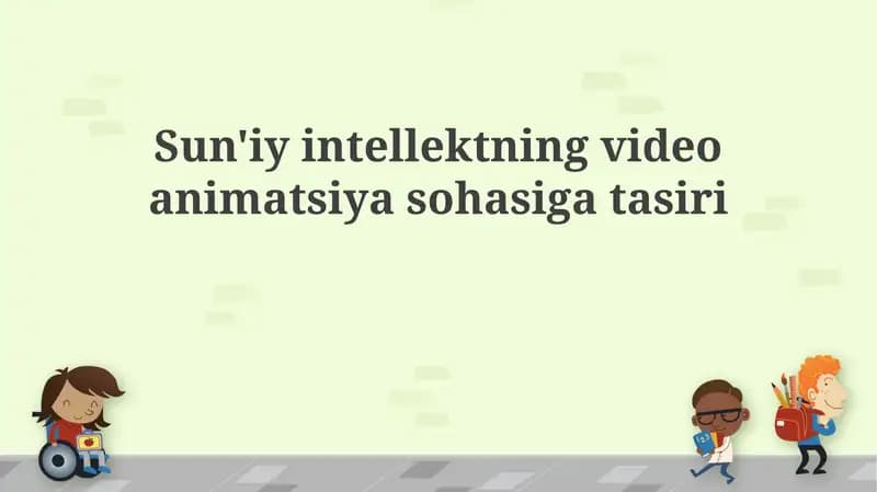 Sun'iy intellektning video animatsiya sohasi