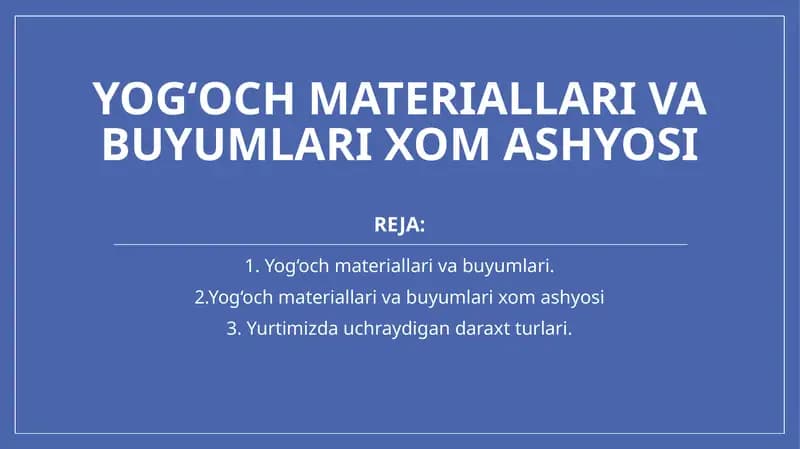 Yog‘och va buyumlar